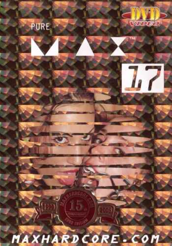   17 /Pure Max 17/ Max Hardcore (2004)  