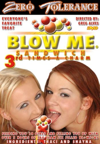     3 /Blow Me Sandwich 3/ Zero Tolerance (2003)  