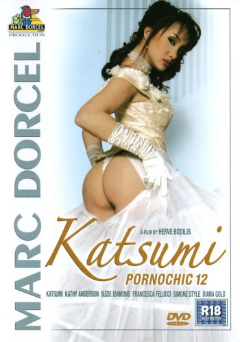  -  12 /Katsumi - Pornochic 12/ Video Marc Dorcel (2006)  