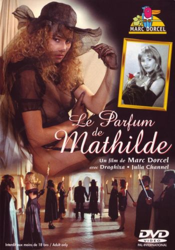   /Le Parfum De Mathilde/ Video Marc Dorcel (1994)  