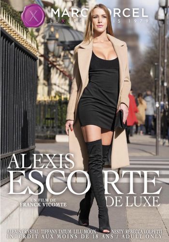    /Alexis Escorte De Luxe (Alexis Escort Deluxe)/ Video Marc Dorcel (2019)  