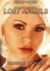  :   /Lost Angels: Michelle Michaels/
